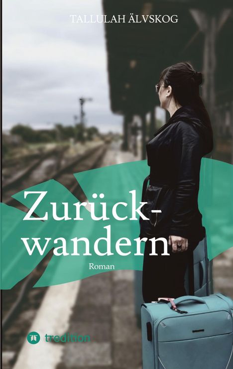 Tallulah Älvskog: Zurückwandern, Buch