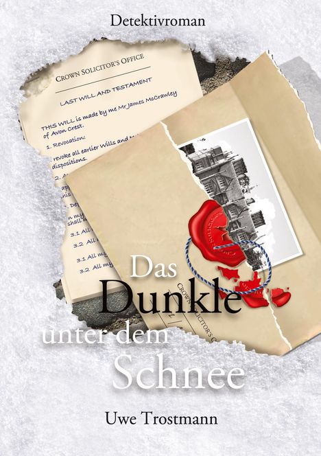 Uwe Trostmann: Das Dunkle unter dem Schnee, Buch