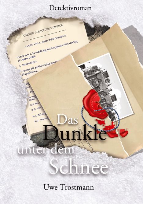 Uwe Trostmann: Das Dunkle unter dem Schnee, Buch