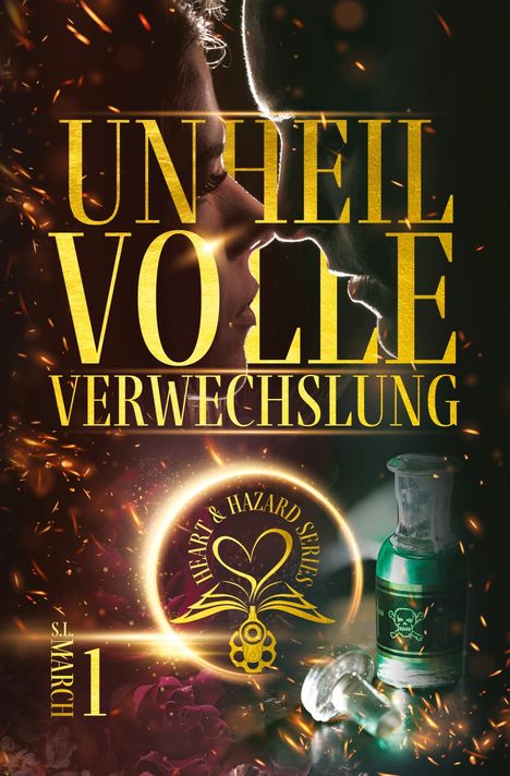 S. L. March: Heart &amp; Hazard Series - Unheilvolle Verwechslung, Buch