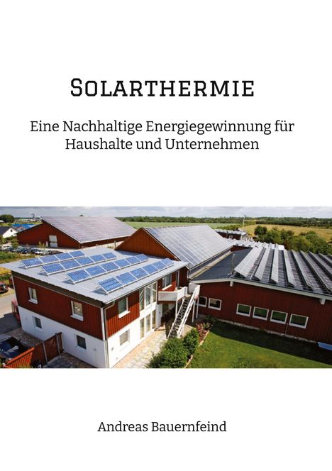 Andreas Bauernfeind: Solarthermie, Buch