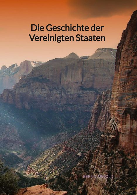 Bernd Arnold: Die Geschichte der Vereinigten Staaten, Buch