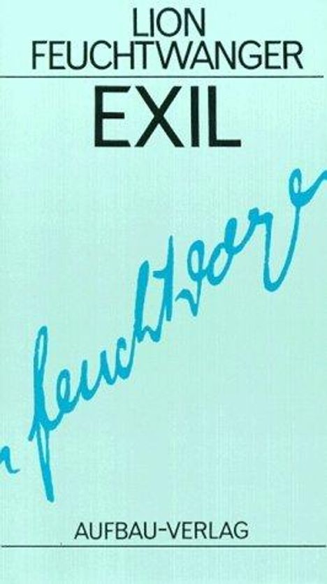 Lion Feuchtwanger: Exil, Buch