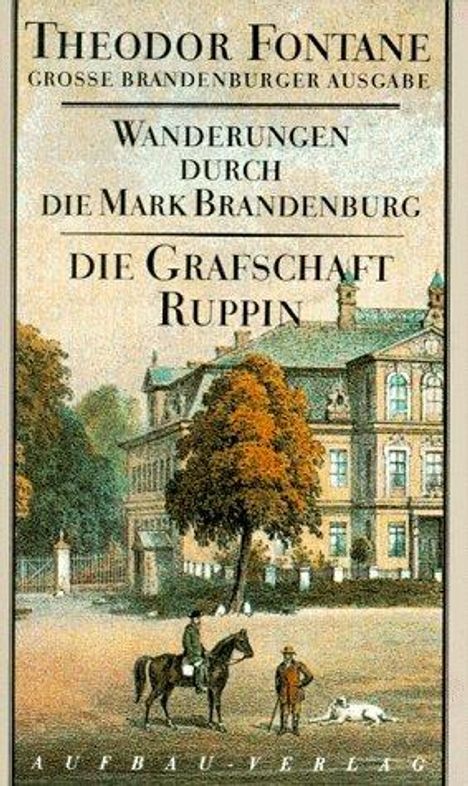 Theodor Fontane: Wanderungen durch die Mark Brandenburg 1, Buch