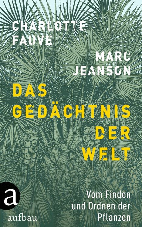 Marc Jeanson: Das Gedächtnis der Welt, Buch
