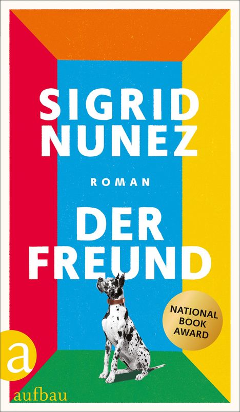 Sigrid Nunez: Der Freund, Buch