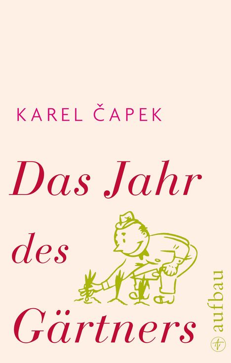 Karel Capek: Das Jahr des Gärtners, Buch