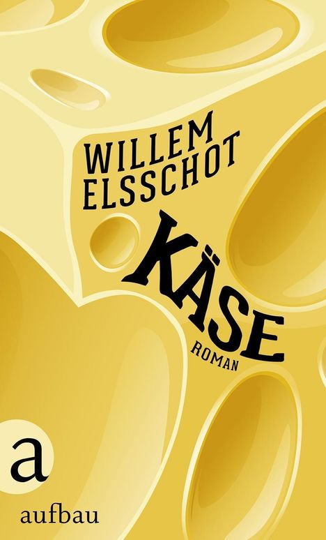 Willem Elsschot: Elsschot, W: Käse, Buch