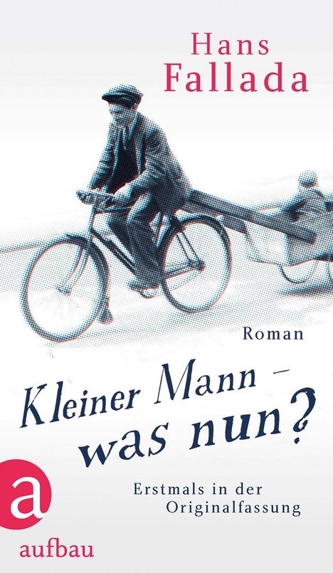 Hans Fallada: Kleiner Mann - was nun?, Buch