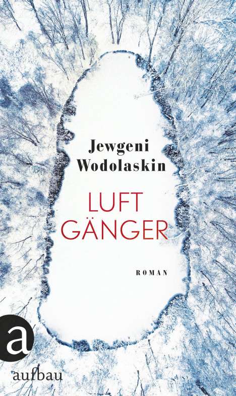 Jewgeni Wodolaskin: Wodolaskin, J: Luftgänger, Buch