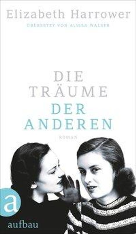 Elizabeth Harrower: Die Träume der anderen, Buch