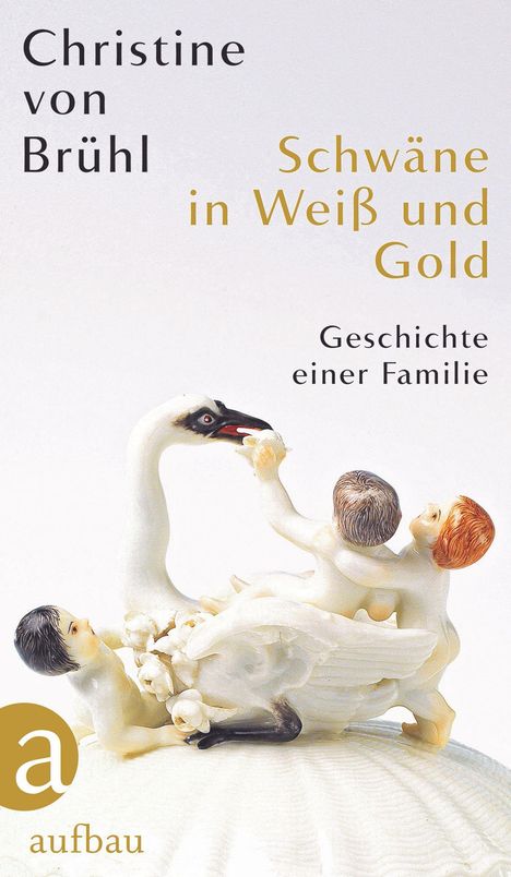 Christine von Brühl: Schwäne in Weiß und Gold, Buch
