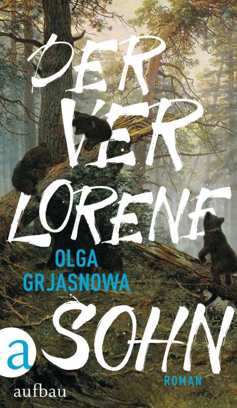 Olga Grjasnowa: Der verlorene Sohn, Buch