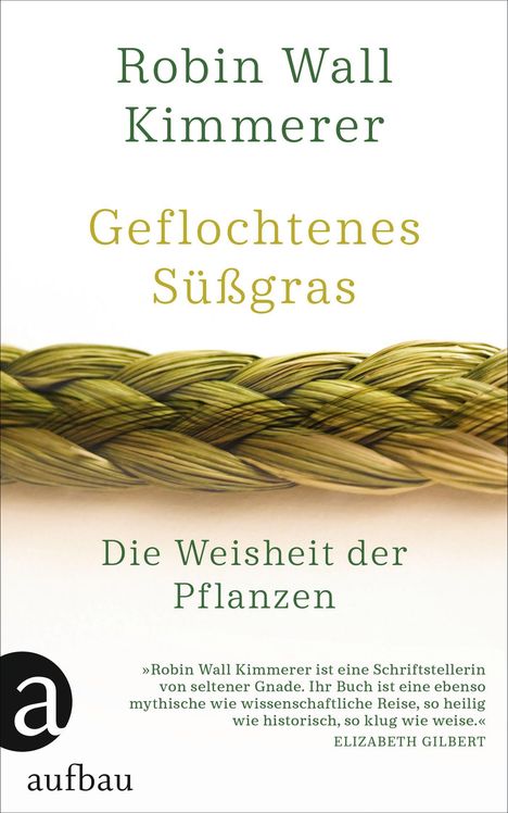 Robin Wall Kimmerer: Geflochtenes Süßgras, Buch