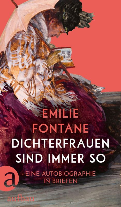 Emilie Fontane: Dichterfrauen sind immer so, Buch