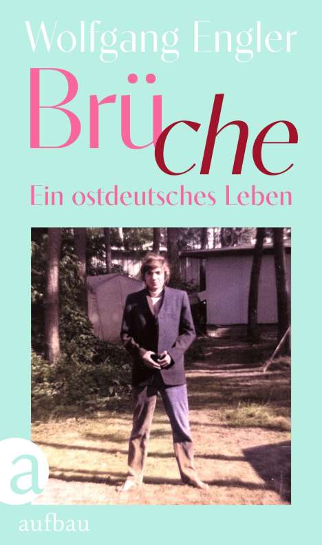 Wolfgang Engler: Brüche, Buch