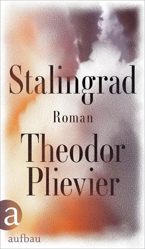 Theodor Plievier: Stalingrad, Buch