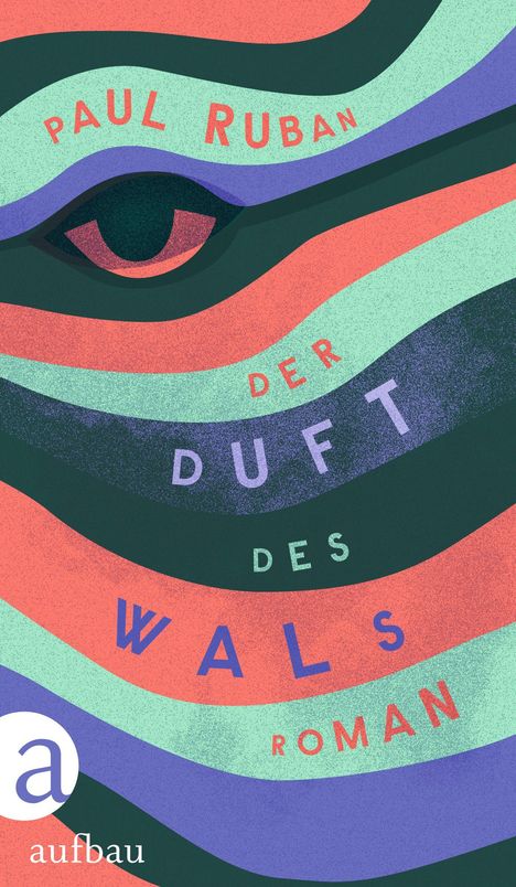 Paul Ruban: Der Duft des Wals, Buch