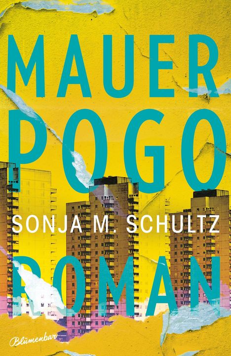 Sonja M. Schultz: Mauerpogo, Buch
