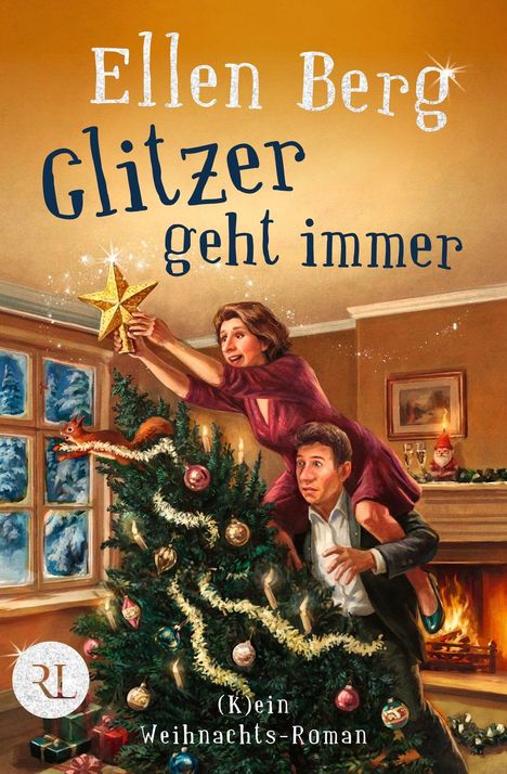 Titel: "Ellen Berg Glitzer geht immer". Untertitel: "(K)ein Weihnachts-Roman". Frau schmückt Baum mit Stern.