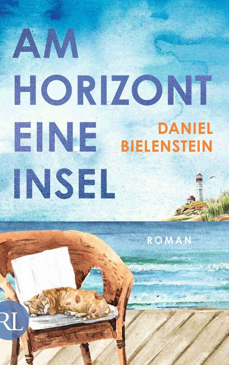 "Am Horizont eine Insel. Daniel Bielenstein. Roman." Illustration: Stuhl mit schlafender Katze, Meer, Leuchtturm.