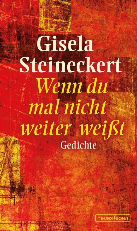 Gisela Steineckert: Wenn du mal nicht weiter weißt, Buch