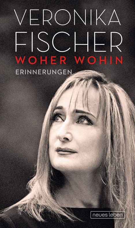 Veronika Fischer: Woher Wohin, Buch