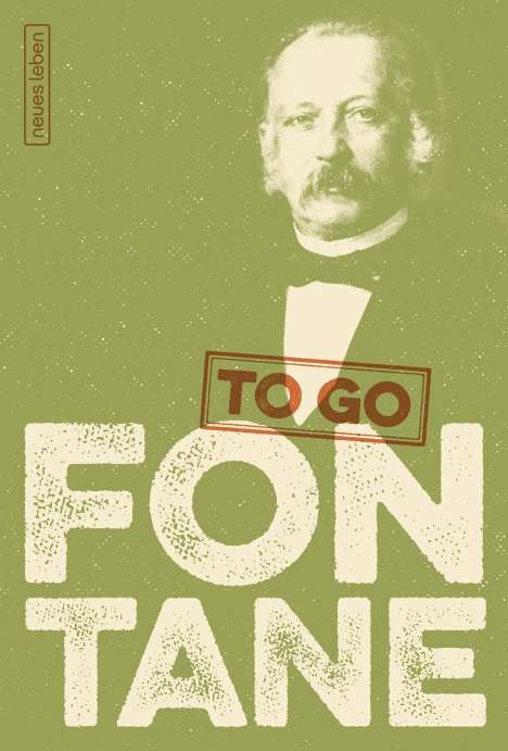 Theodor Fontane: Fontane, T: FONTANE to go, Buch