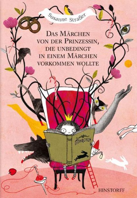 Susanne Straßer: Das Märchen von der Prinzessin, die unbedingt in einem Märchen vorkommen wollte, Buch