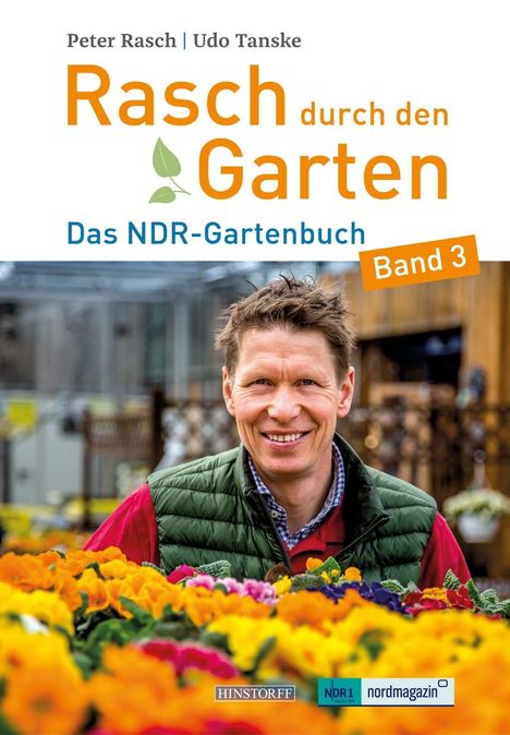 Peter Rasch: Rasch, P: Rasch durch den Garten, Buch