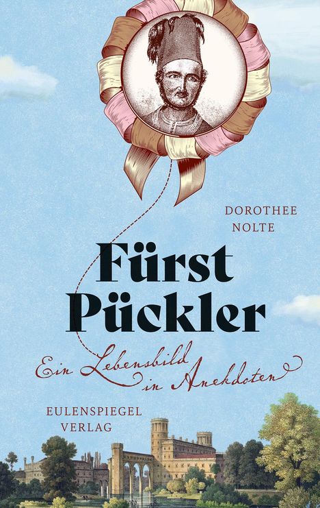 Dorothee Nolte: Fürst Pückler, Buch