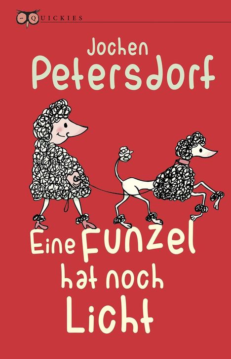 Jochen Petersdorf: Eine Funzel hat noch Licht, Buch