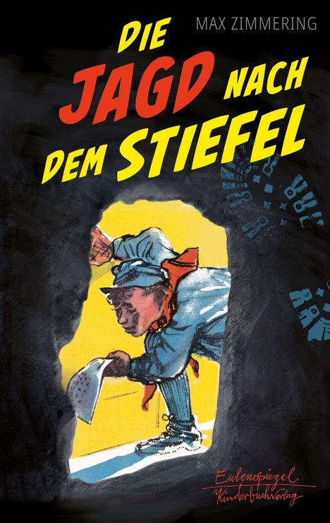 Max Zimmering: Die Jagd nach dem Stiefel, Buch