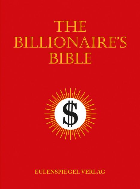 The Billionaire's Bible, Buch