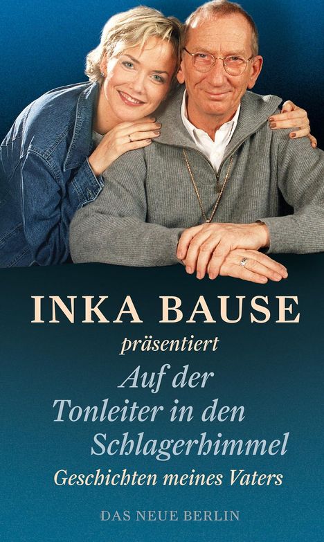 Inka Bause: Auf der Tonleiter in den Schlagerhimmel, Buch