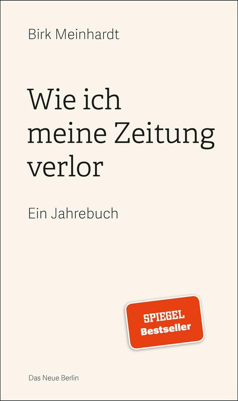 Birk Meinhardt: Wie ich meine Zeitung verlor, Buch