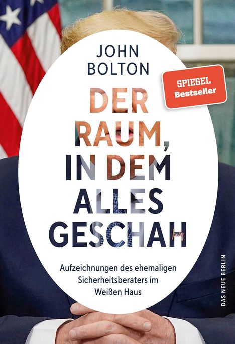 John Bolton: Der Raum, in dem alles geschah, Buch