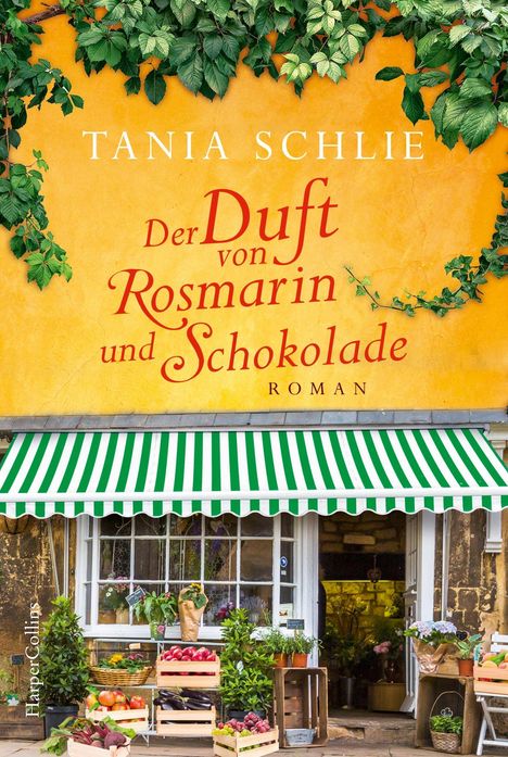 Tania Schlie: Der Duft von Rosmarin und Schokolade, Buch