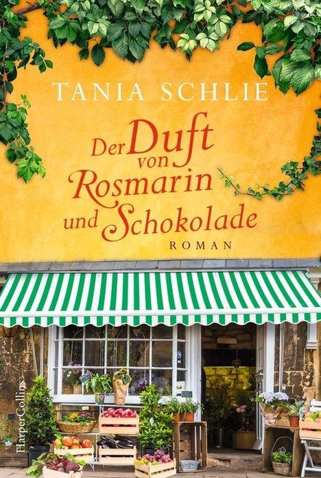 Tania Schlie: Der Duft von Rosmarin und Schokolade, Buch