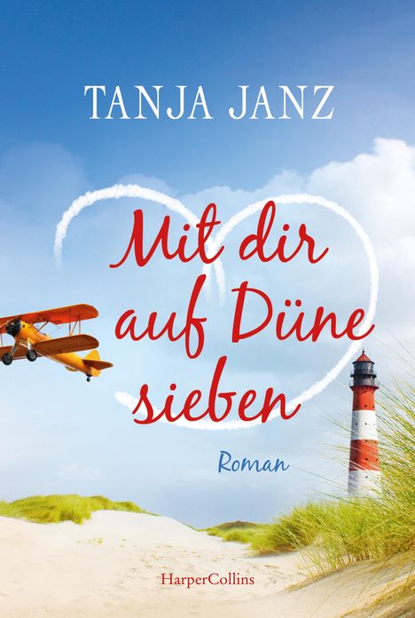 Tanja Janz: Mit dir auf Düne sieben, Buch