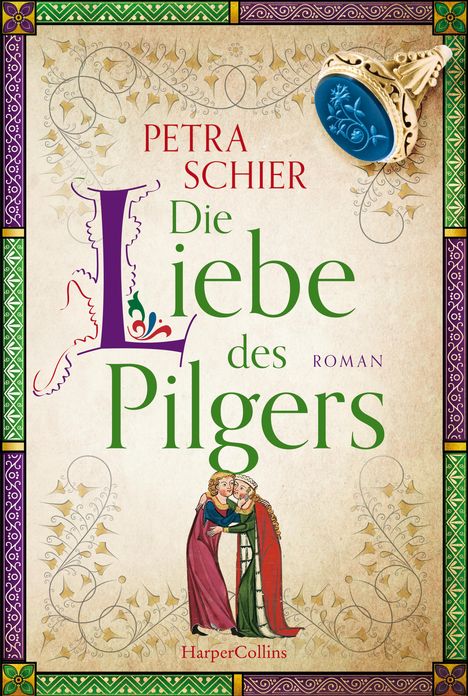 Petra Schier: Die Liebe des Pilgers, Buch