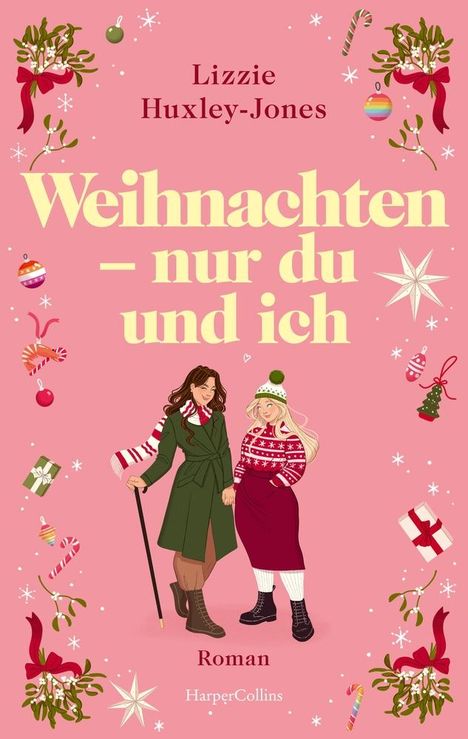 "Weihnachten – nur du und ich" von Lizzie Huxley-Jones. Illustration: Zwei Frauen in Winterkleidung umgeben von Weihnachtssymbolen.