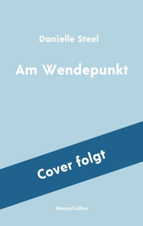 Danielle Steel: Am Wendepunkt, Buch