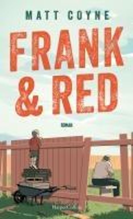 Matt Coyne: Frank &amp; Red, Buch