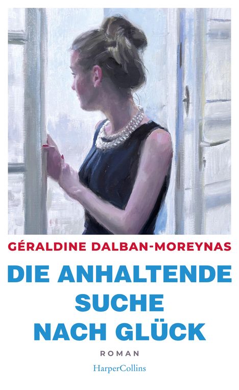 Géraldine Dalban-Moreynas: Die anhaltende Suche nach Glück, Buch