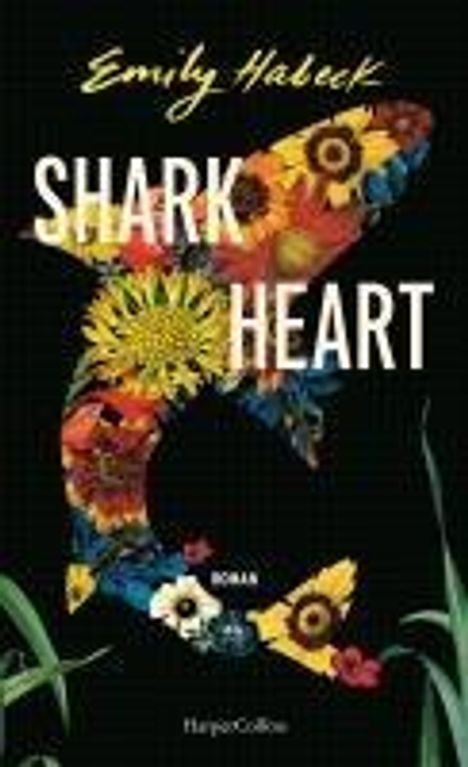 Emily Habeck: Shark Heart, Buch