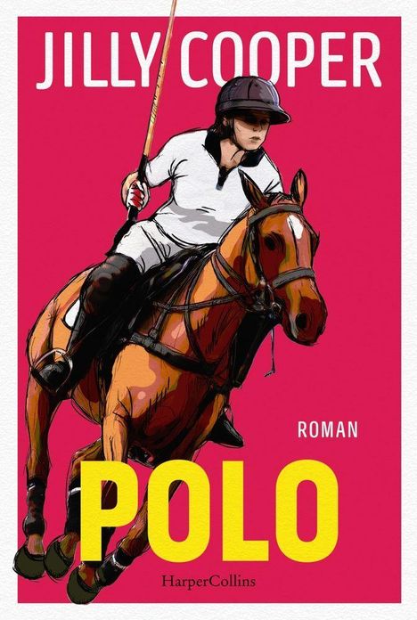 JILLY COOPER, POLO, ROMAN. Ein Reiter in weißem Shirt auf einem braunen Pferd in actionreicher Illustration.