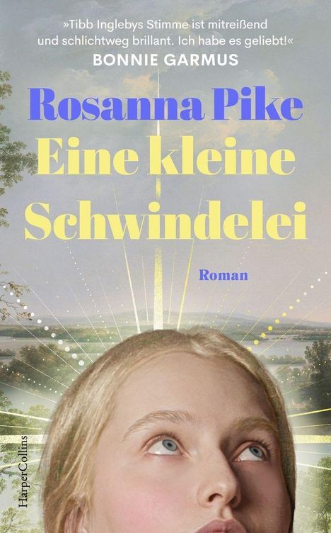 Zitat von Bonnie Garmus über Tibb Inglebys Stimme. Titel: "Rosanna Pike, Eine kleine Schwindelei". Frauengesicht, Landschaft.