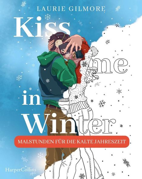 Der Text lautet: "Kiss me in Winter. Malstunden für die kalte Jahreszeit". Zwei Menschen umarmen sich.