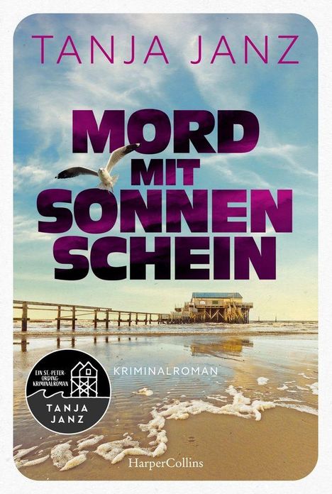 Oben steht in lila Schrift "Tanja Janz". Darunter in großer Schrift "Mord mit Sonnenschein". Motiv: Strand mit Möwe.
